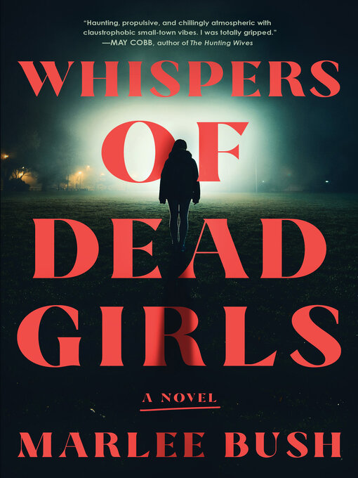 Title details for Whispers of Dead Girls by Marlee Bush - Wait list